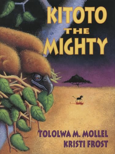 Beispielbild fr Kitoto the Mighty zum Verkauf von Better World Books