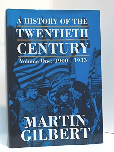 Stock image for A History of the Twentieth Century 1900-1933, Vol. 1 for sale by Books From California