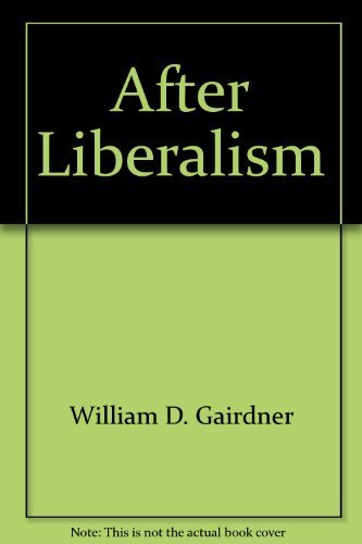 Beispielbild fr After Liberalism: Essays in Search of Freedom, Virtue, and Order zum Verkauf von HPB-Red