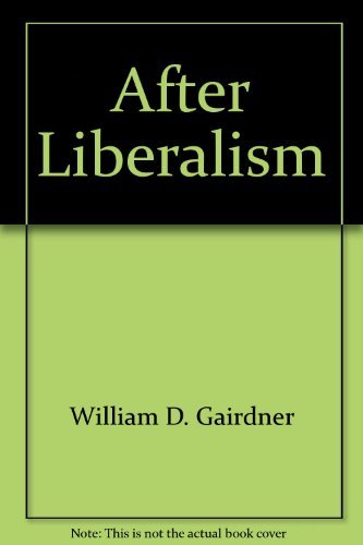 Stock image for After Liberalism: Essays in Search of Freedom, Virtue, and Order for sale by HPB-Red