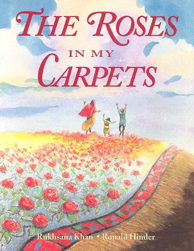 Stock image for The Roses in My Carpets for sale by Better World Books