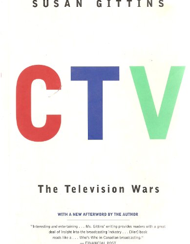 Imagen de archivo de CTV: The television wars a la venta por Blue Vase Books