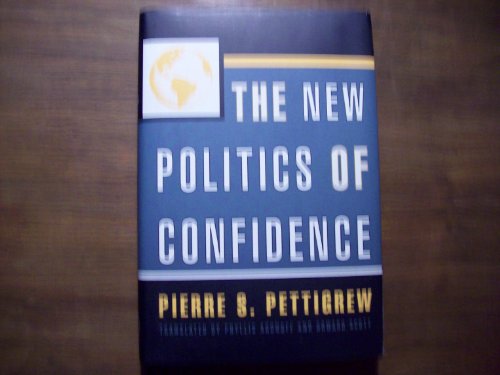 The New Politics Of Confidence