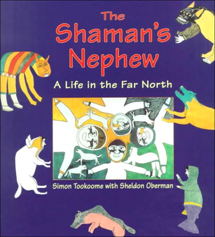 Beispielbild fr The Shaman's Nephew: A Life in the Far North zum Verkauf von Half Price Books Inc.