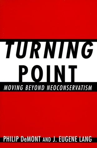 Stock image for Turning Point: Moving Beyond Neoconservatism for sale by Booked Experiences Bookstore