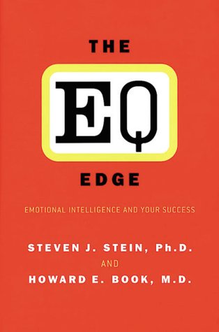 Beispielbild fr The EQ Edge : Emotional Intelligence and Your Success zum Verkauf von SecondSale