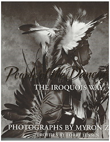 Imagen de archivo de People of the Dancing Way : The Iroquois Way a la venta por Better World Books