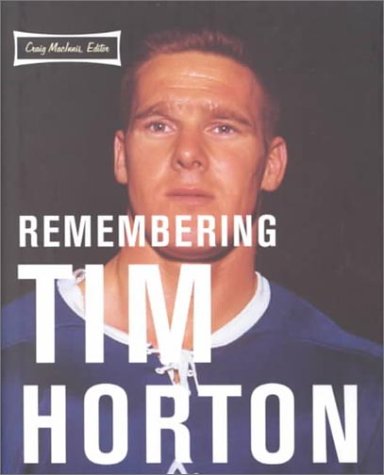 Beispielbild fr Remembering Tim Horton zum Verkauf von HPB-Emerald