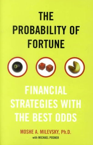 Beispielbild fr The Probability of Fortune: Financial Strategies with the Best Odds zum Verkauf von Robinson Street Books, IOBA