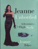 Beispielbild fr Jeanne Unbottled : A Life in Fashion zum Verkauf von Wonder Book
