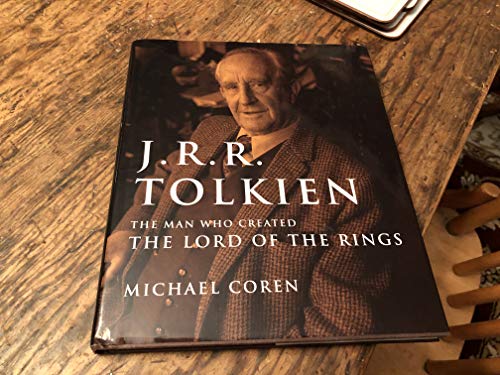 9780773732872: J. R. R. Tolkien: The Man Who Created the Lord of the Rings