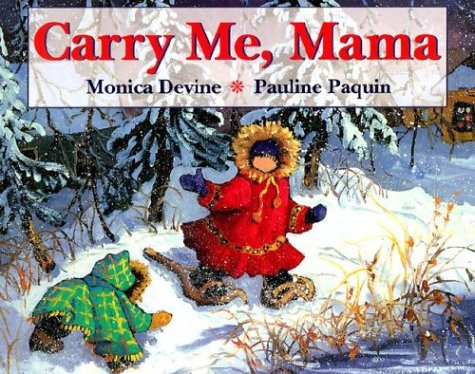 Stock image for Carry Me, Mama for sale by Better World Books