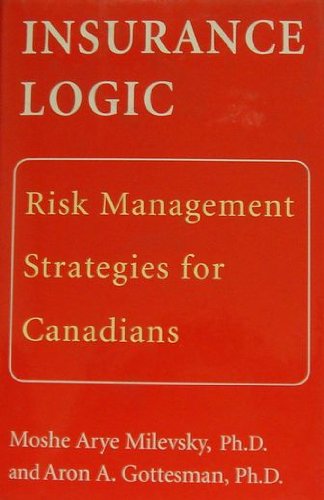 Stock image for Insurance Logic Risk Management Strategies for Canadians for sale by Olmstead Books