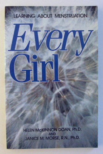9780773750272: Every Girl: Introduction to Menstruation