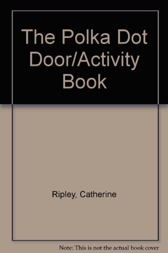 Stock image for Polka-Dot Door Activity Book for sale by Better World Books