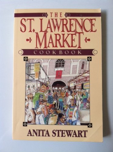 Stock image for St. Lawrence Market Cook Book for sale by ThriftBooks-Atlanta