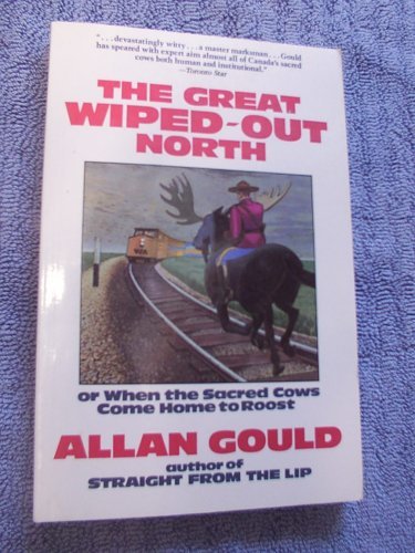 Stock image for The Great Wiped Out North for sale by Newsboy Books
