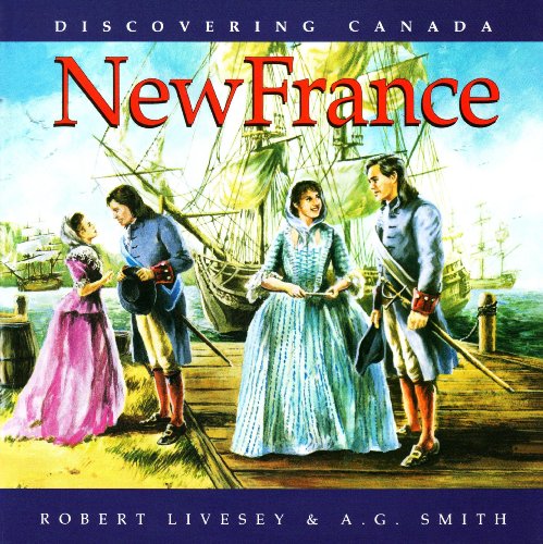 Imagen de archivo de New France (Discovering Canada) a la venta por More Than Words