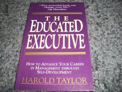 The Educated Executive (9780773753587) by Harold Taylor