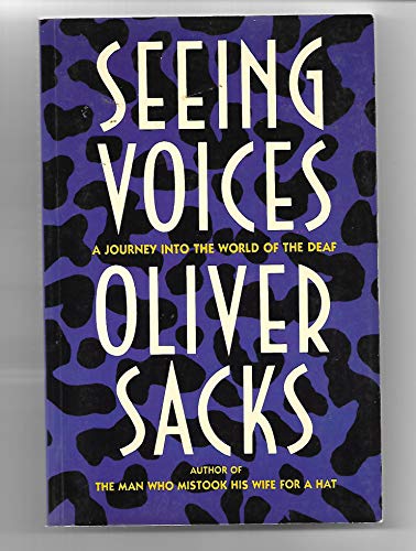 Stock image for Seeing Voices : A Journey into the World of the Deaf for sale by Better World Books Ltd