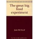 The Great Big Food Experiment: How to Identify - and Control - Your Child's Intolerances