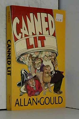 Stock image for Canned Lit: Parodies Regained, Then Frozen and Thawed for sale by Heroes Bookshop
