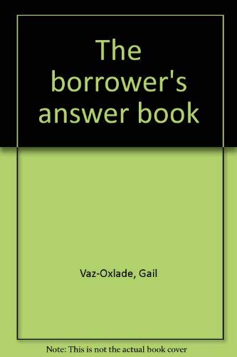Beispielbild fr The borrower's answer book zum Verkauf von SecondSale