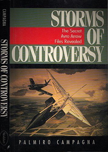 9780773756038: Storms of Controversy : The Secret Avro Arrow Files Revealed