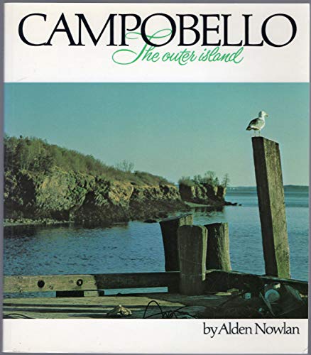 Beispielbild fr Campobello : The Outer Island zum Verkauf von Better World Books
