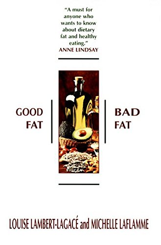 Good Fat Bad Fat (9780773757134) by Lambert-Lagace, Louise