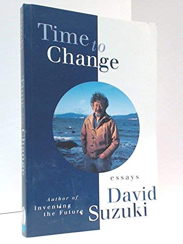 Stock image for Time to Change: Essays for sale by Smith Family Bookstore Downtown