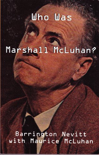 Imagen de archivo de Who Was Marshall McLuhan: Exploring a Mosaic of Impressions a la venta por bmyguest books