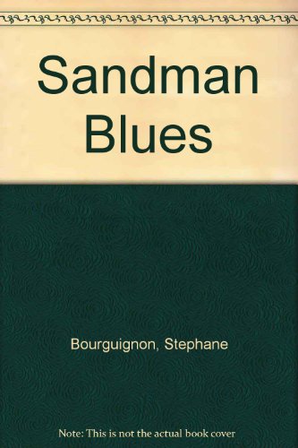 Beispielbild fr Sandman Blues zum Verkauf von Daedalus Books