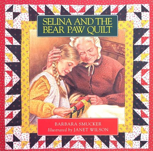 Imagen de archivo de Selina and the Bear Paw Quilt a la venta por Better World Books