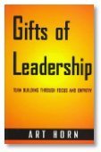 Stock image for Gifts of Leadership : Team-Building Through Focus and Empathy for sale by Better World Books