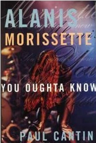 Beispielbild fr Alanis Morissette: You Oughta Know zum Verkauf von Booked Experiences Bookstore