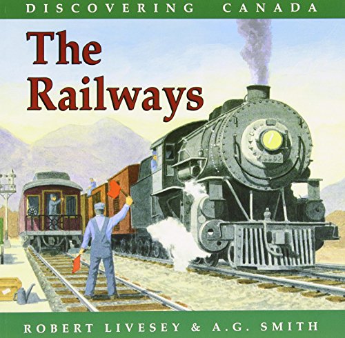 9780773759015: The Railways (Discovering Canada)