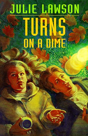 Turns on a Dime (Goldstone Trilogy) (9780773759428) by Lawson, Julie