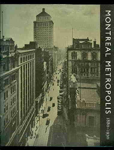 9780773759749: Montreal Metropolis, 1880-1930