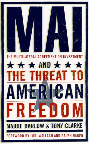 Beispielbild fr Mai : The Multilateral Agreement on Investment and the Threat to American Freedom zum Verkauf von Best Books And Antiques