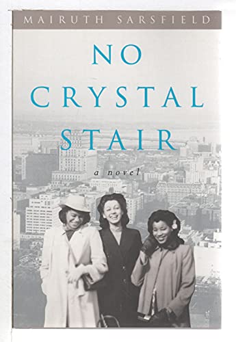 Stock image for No Crystal Stair for sale by M. W. Cramer Rare and Out Of Print Books