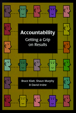 Stock image for Accountability: Getting a Grip on Results for sale by Hippo Books