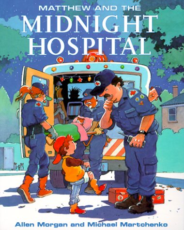 Beispielbild fr Matthew and the Midnight Hospital (Matthew's Midnight Adventure) zum Verkauf von SecondSale