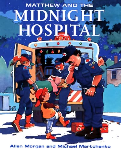 Stock image for Matthew and the Midnight Hospital for sale by Better World Books: West