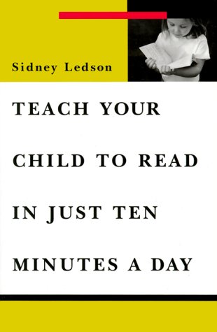 Beispielbild fr Teach Your Child to Read in Ten Minutes a Day zum Verkauf von Better World Books