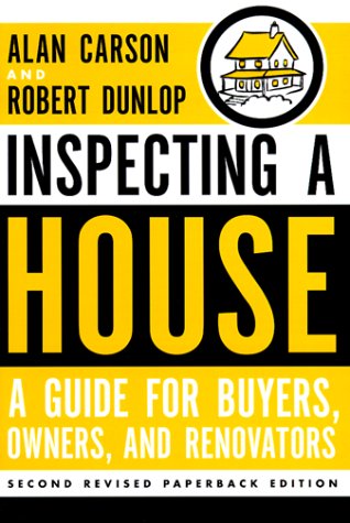 Stock image for Inspecting a House: A Guide for Buyers, Owners, and Renovators for sale by BooksRun