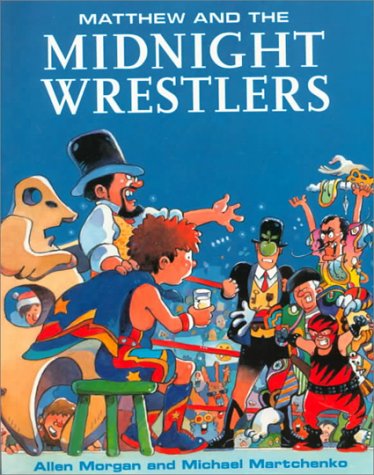 Beispielbild fr Matthew and the Midnight Wrestlers zum Verkauf von Better World Books: West