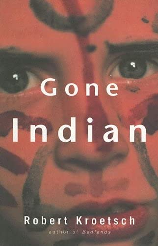 Stock image for Gone Indian for sale by A Good Read