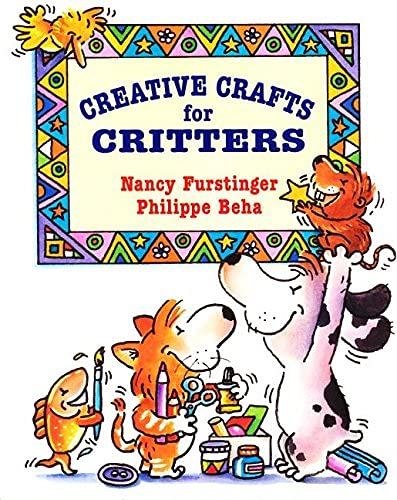 Beispielbild fr Creative Crafts for Critters zum Verkauf von Better World Books