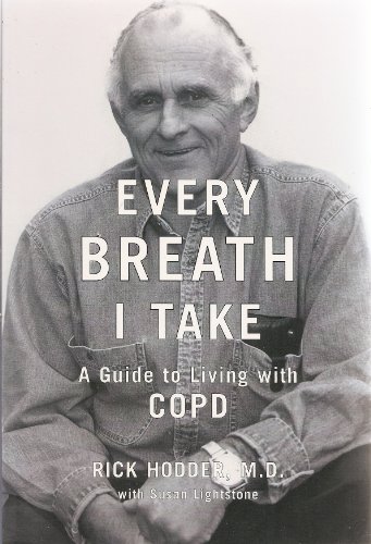 Beispielbild fr Every Breath I Take : A Guide to Living with COPD zum Verkauf von Better World Books